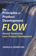 The Principles of Product Development Flow: Second Generation Lean Product Development