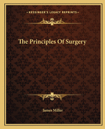 The Principles Of Surgery
