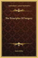 The Principles of Surgery