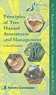 The Principles of Tree Hazard Assessment and Management