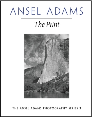 The Print - Baker, Robert, and Adams, Ansel