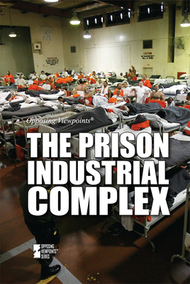The Prison Industrial Complex - Sorensen, Lita (Compiled by)