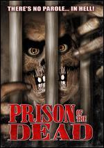 The Prison of the Dead