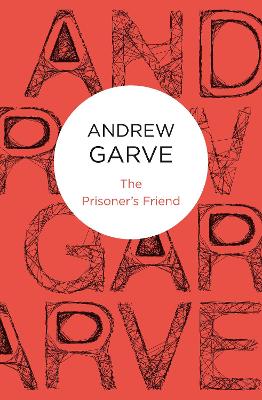 The Prisoner's Friend - Garve, Andrew