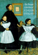 The Private Collection of Edgar Degas