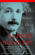 The Private Lives of Albert Einstein