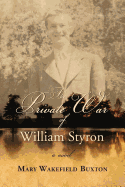 The Private War of William Styron