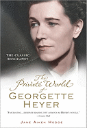 The Private World of Georgette Heyer