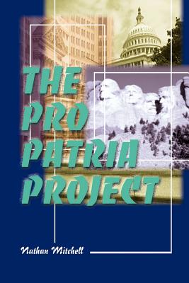 The Pro Patria Project - Mitchell, Nathan S