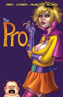 The Pro - Ennis, Garth, and Conner, Amanda, and Palmiotti, Jimmy