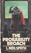 The Probability Broach
