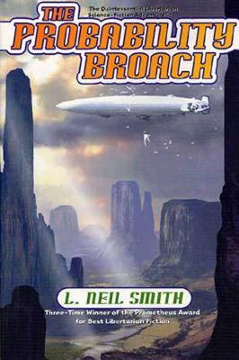 The Probability Broach - Smith, L Neil