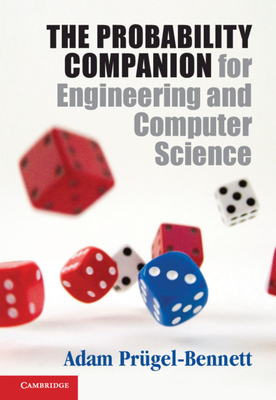 The Probability Companion for Engineering and Computer Science - Pr�gel-Bennett, Adam