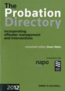 The Probation Directory: Incorporating offender management and interventions