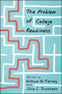 The Problem of College Readiness
