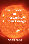 The Problem of Increasing Human Energy