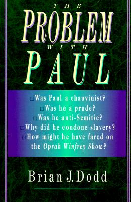 The Problem with Paul - Dodd, Brian J