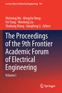 The Proceedings of the 9th Frontier Academic Forum of Electrical Engineering: Volume I