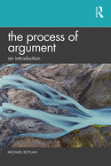 The Process of Argument: An Introduction