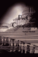 The ProCon Conspiracy