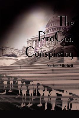 The ProCon Conspiracy - Mitchell, Nathan S