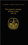 The Proctor's Accounts of Peter Lewis