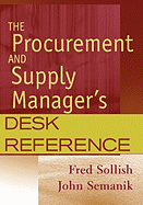 The Procurement and Supply Manager's Desk Reference