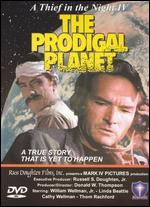 The Prodigal Planet