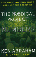 The Prodigal Project Book III - Abraham, Ken, and Hart, Daniel