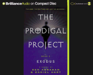 The Prodigal Project: Exodus