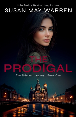 The Prodigal - Warren, Susan May, and Downs, Susan K