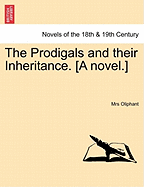 The Prodigals and Their Inheritance