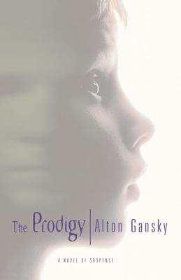 The Prodigy - Gansky, Alton L