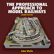 The Professional Approach to Model Railways