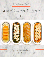 The Professional Chef's Art of Garde Manger