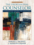 The Professional Counselor: A Process Guide to Helping