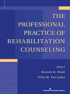 The Professional Practice of Rehabilitation Counseling