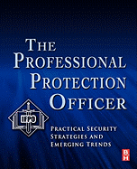The Professional Protection Officer