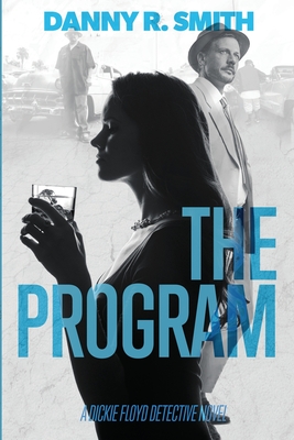 The Program - Smith, Danny R