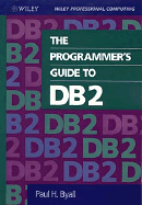 The Programmer's Guide to DB2