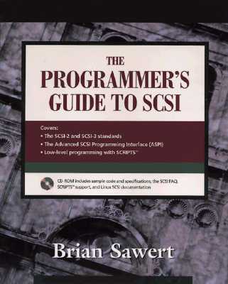 The Programmer's Guide to SCSI - Sawert, Brian