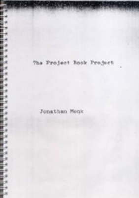 The Project Book Project - Monk, Jonathan