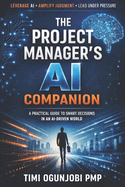 The Project Manager's AI Companion