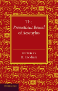 The Prometheus Bound of Aeschylus