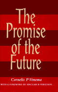 The Promise of the Future