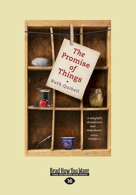 The Promise of things - Quibell, Ruth