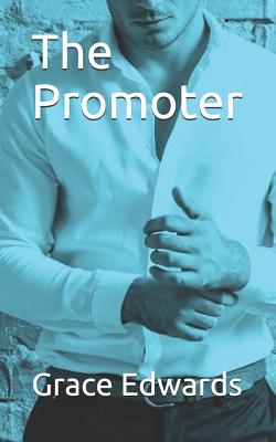 The Promoter - Edwards, Grace