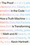 The Proof in the Code: How a Truth Machine Is Transforming Math and AI
