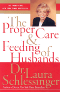 The Proper Care and Feeding of Husbands