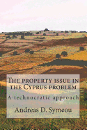 The property issue in the Cyprus problem: A technocratic approach